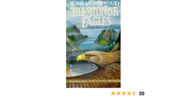 The Stonor Eagles Horwood William 9780099455400 Amazon Com Books