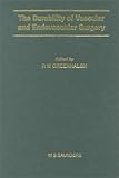 The Durability of Vascular and Endovascular Surgery : Management and Progression of Vascular Disease, , 0702025402