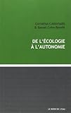 De l'écologie à l'autonomie by
