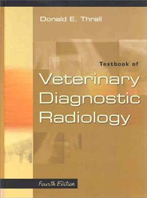 Textbook of Veterinary Diagnostic Radiology, 4e