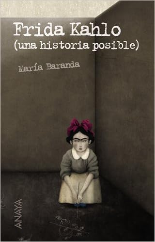 Frida Kahlo: Una historia posible Literatura Juvenil A Partir De ...