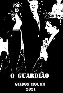 Livro O GUARDIÃO: O GUARDA COSTA DE MELANIA TRUMP