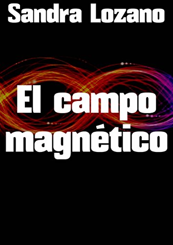 Amazoncom El Campo Magnético Spanish Edition Ebook - 