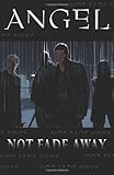 "Angel Not Fade Away (Angel (IDW Paperback))" av Joss Whedon