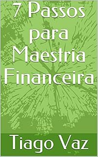 Livro 7 Passos para Maestria Financeira