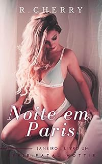Livro Noite em Paris : Série Fatal Hottie - livro 01