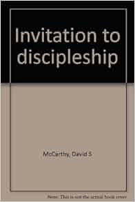 Invitation to discipleship: David S McCarthy ...