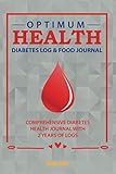 Optimum Health Diabetes Log & Food Journal: Comprehensive Diabetic Log Book With Diet Journal, Blood by Journal Jungle Publishing
