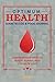 Optimum Health Diabetes Log & Food Journal: Comprehensive Diabetic Log Book With Diet Journal, Blood by Journal Jungle Publishing