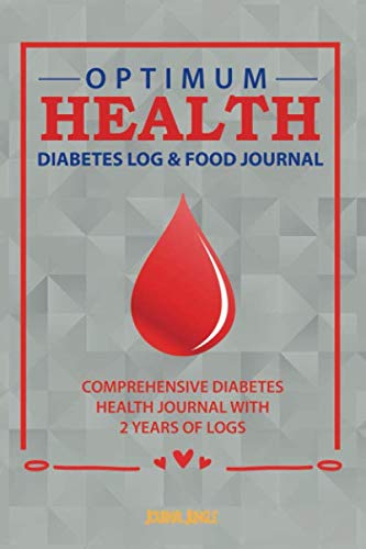 Optimum Health Diabetes Log & Food Journal: Comprehensive Diabetic Log Book With Diet Journal, Blood by Journal Jungle Publishing