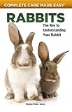 Rabbits (Complete Care Made Easy) by Virginia Parker Guidry