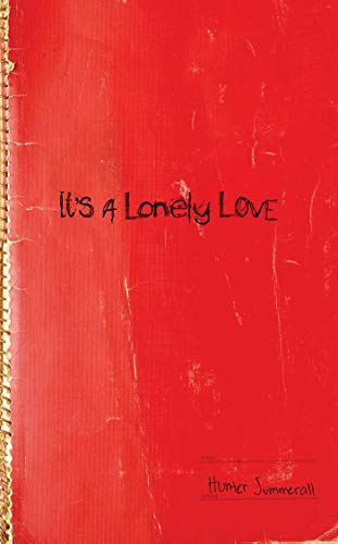 It's a Lonely Love by Hunter Summerall