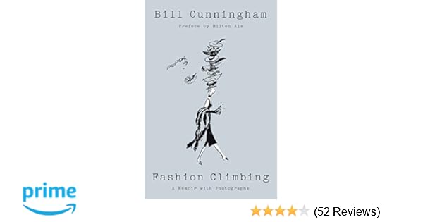 Amazon Com Fashion Climbing A Memoir With Photographs
