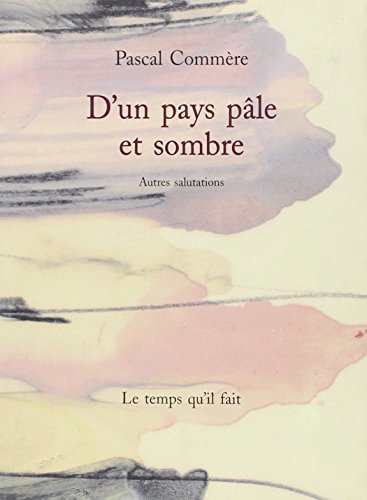D'un pays pâle et sombre