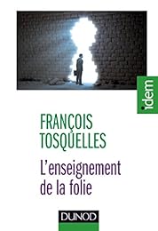 L' enseignement de la folie