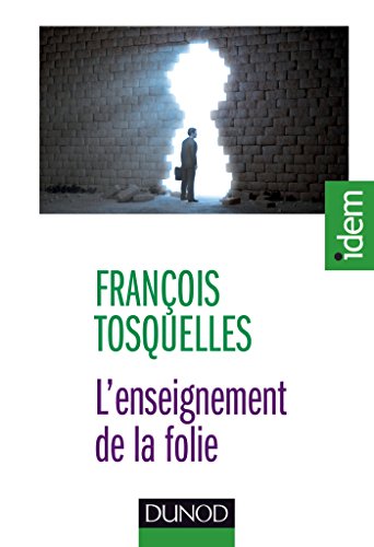 L' enseignement de la folie
