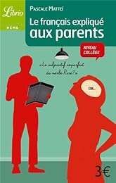 Le  français expliqué aux parents