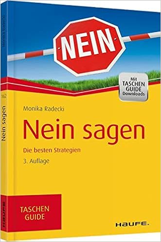 Nein Sagen Die Besten Strategien Haufe Taschenguide Amazon De Radecki Monika Bucher