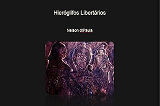 Livro Hieróglifos Libertários