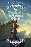 Les Aventurières du Nouveau Monde : Une terre de promesse by