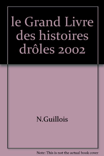 Le  grand livre des histoires drôles 2002