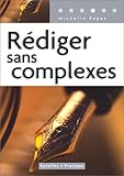 Rédiger sans complexes by