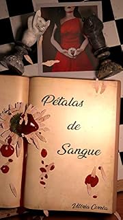 Livro Pétalas de Sangue (Anarquia de flores e espinhos Livro 2)