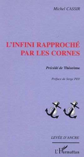 L' infini rapproché par les cornes