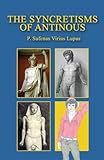 The Syncretisms of Antinous