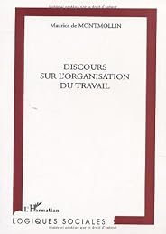 Discours sur l'organisation du travail