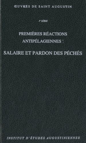 Premières réactions antipélagiennes