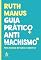 Livro Guia prático antimachismo: Para pessoas de todos os gêneros