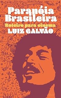 Livro Paranoia Brasileira, Entre Doidos e Poetas