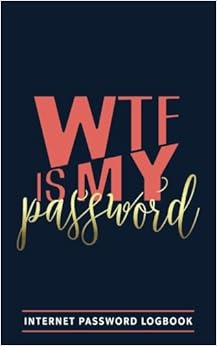 WTF Is My Password: Internet Password Logbook