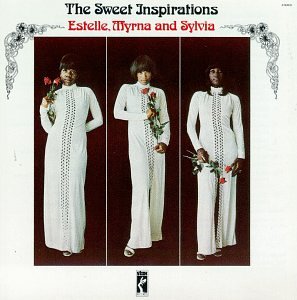 The Sweet Inspirations - Estelle, Myrna and Sylvia - Zortam Music