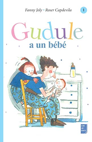 Gudule A Un Bebe French Edition Joly Fanny Capdevila Roser Amazon Com Books