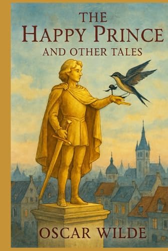 Penguin Readers Starter Level: The Happy Prince (ELT Graded Reader