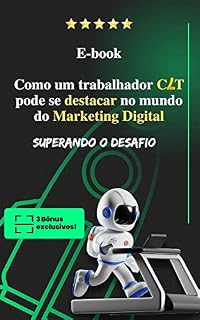 Livro Superando o desafio: Como um trabalhador CLT pode se destacar no mundo do mercado digital