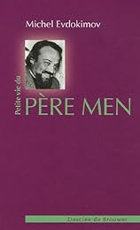 Petite vie du père Men