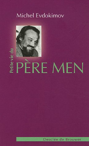Petite vie du père Men