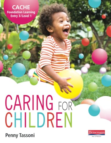 CACHE Entry Level 3/Level 1 Caring for Children Student Book
