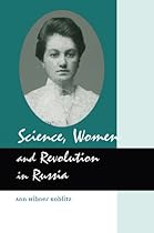 Science; Women and Revolution in Russia (Women in Science (Harwood Academic Publishers))