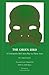 The Green Bird: A Commedia dell' Arte Play in Three Acts