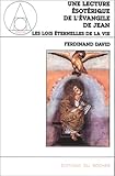 Une lecture ésotérique de l'Évangile de Jean by 