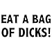 Bag of Dicks Sent Anonymously