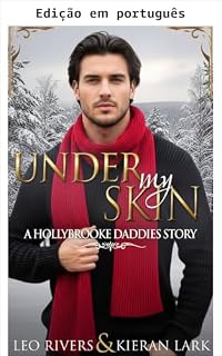 Livro Sob a minha pele: Um romance MM de fim de ano (Papais de Hollybrooke Livro 4)