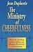 The Ministry of Cheerfulness: How the Healing Power of Joy Can Change the World Around You by