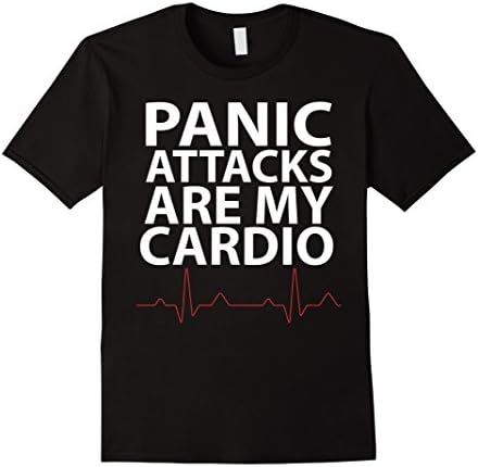 Panic attacks are my cardio T-Shirt