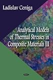Analytical Models of Thermal Stresses in Composite Materials, , 1613247109