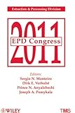 EPD Congress 2011, The Minerals, Metals & Materials Society (TMS), Metals & Materials Society (TMS), 1118036522
